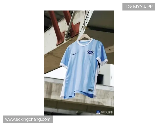 新鹏城主场球衣预售529元 新鹏城主场球衣预售529元